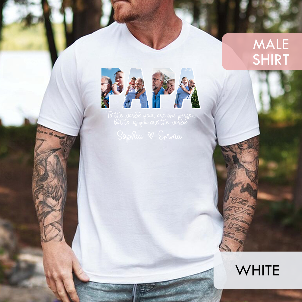 Personalized Papa Shirt with Grandkids Names - To The World You Are One Person