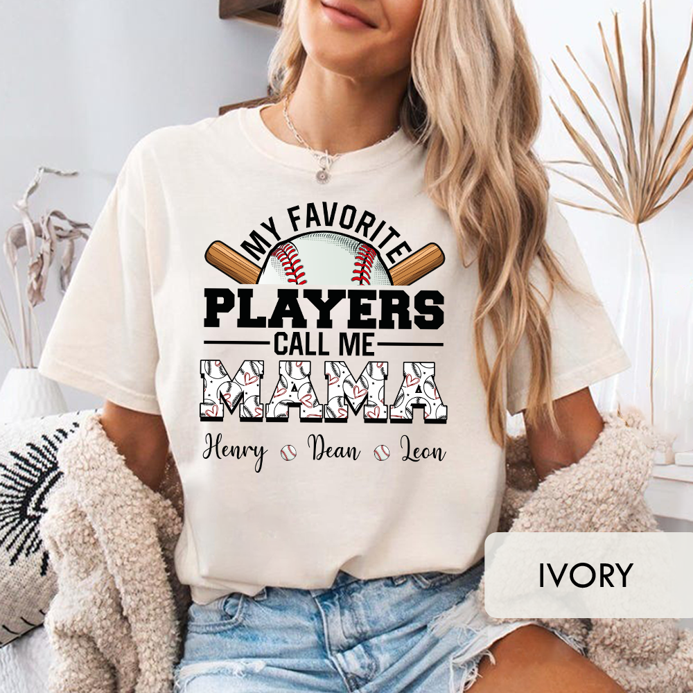 Personalized "My Favorite Players Call Me Mama" Baseball T-Shirt, Custom Kids Names Game Day Shirt