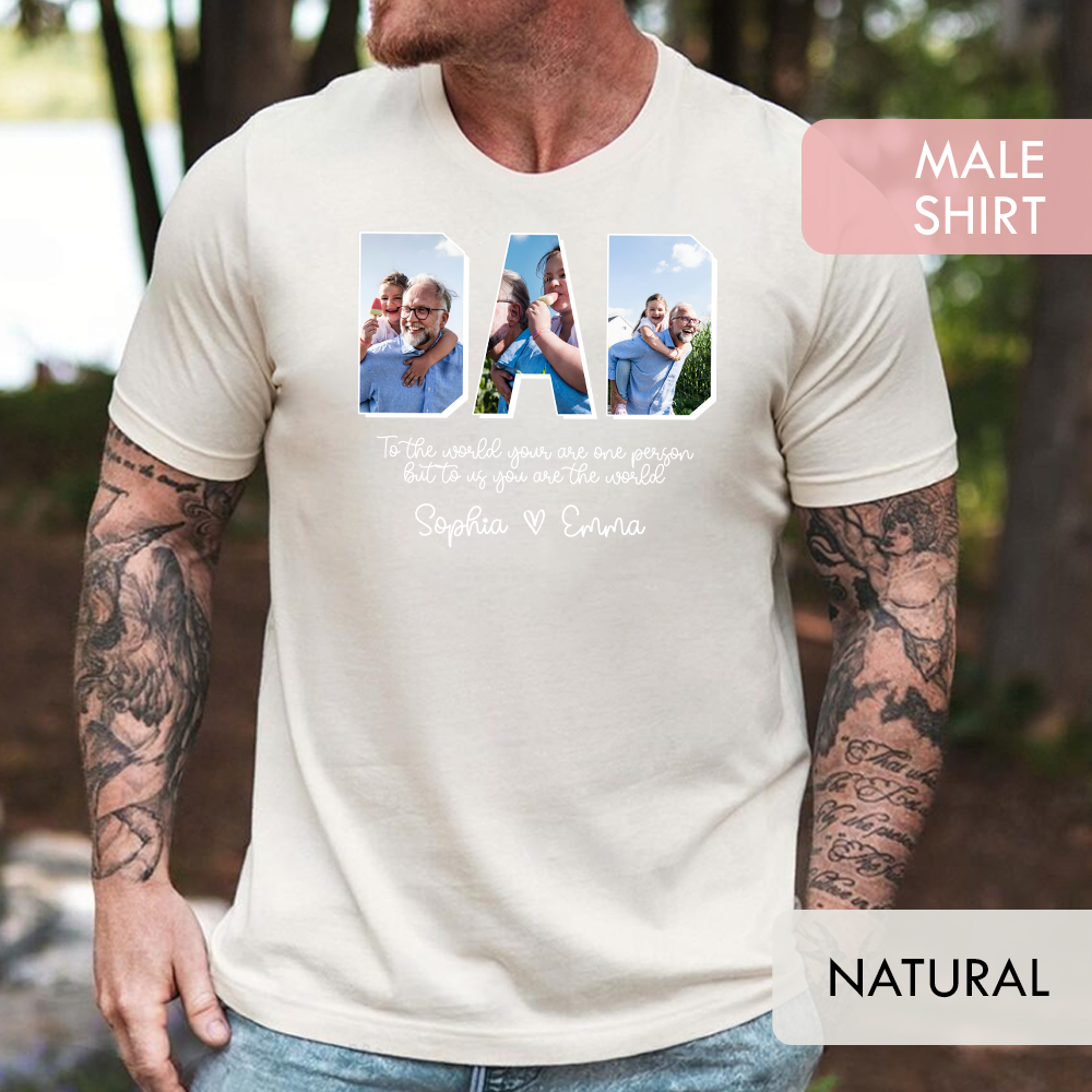 Personalized Dad Shirt with Grandkids Names - To The World You Are One Person